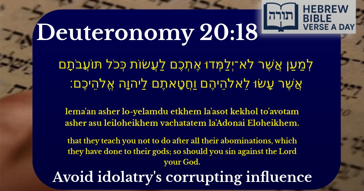 Deuteronomy 20:18 - דברים 20:18