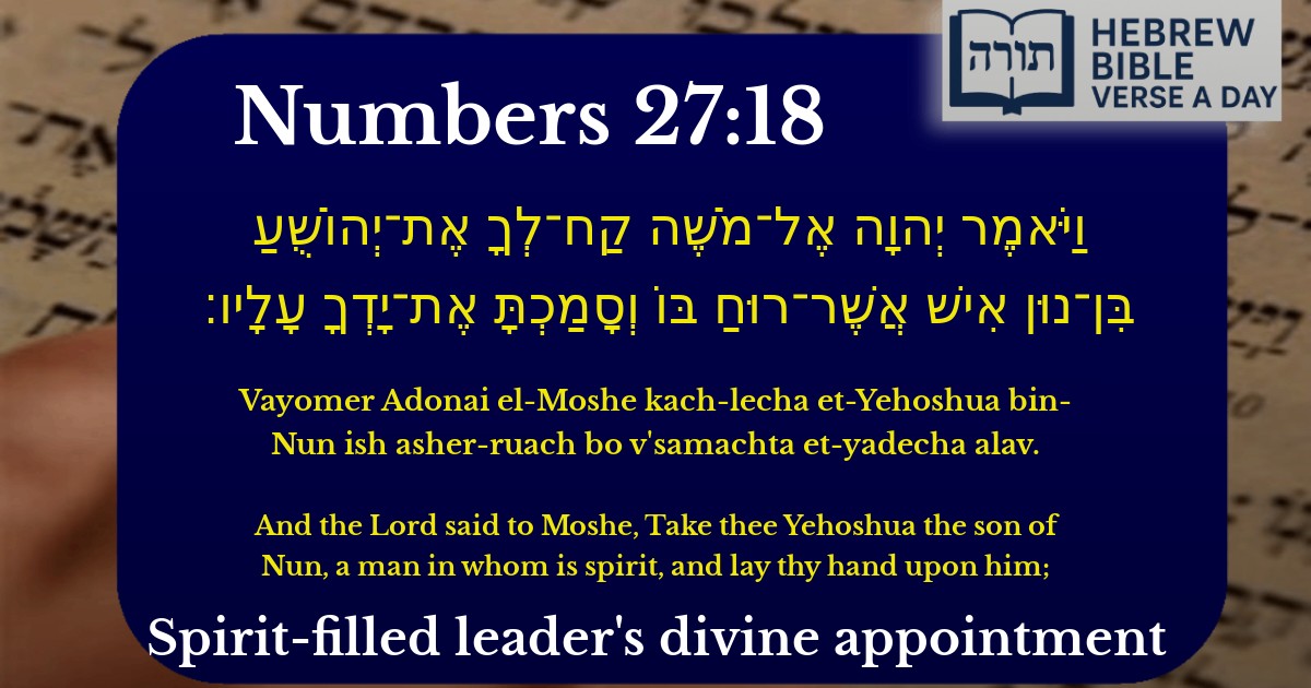 Numbers 27:18 - במדבר 27:18