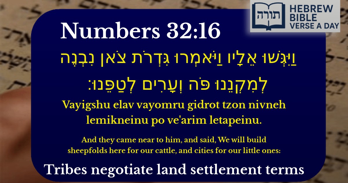 Numbers 32:16 - במדבר 32:16